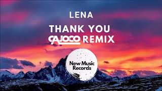 Lena - Thank You (Cajoco Remix) [NEW MUSIC RECORDS]