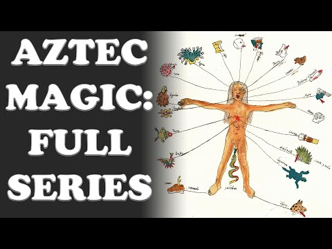 Aztec Magic and Occultism: The Complete Playlist