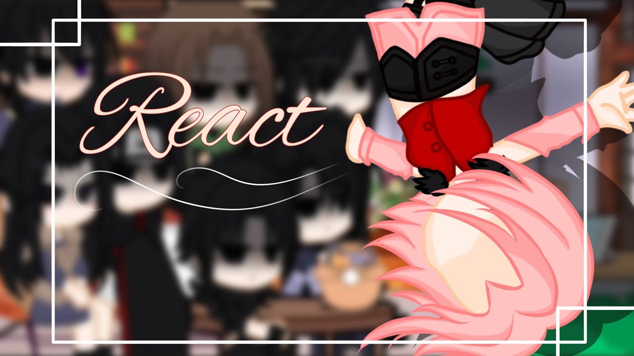 ☆ UCHIHA CLAN REACT TO SAKURA + SASUSAKU {P1} //GCRV// ☆