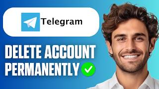 How To Delete Telegram Account Permanently (Easy Guide 2026)