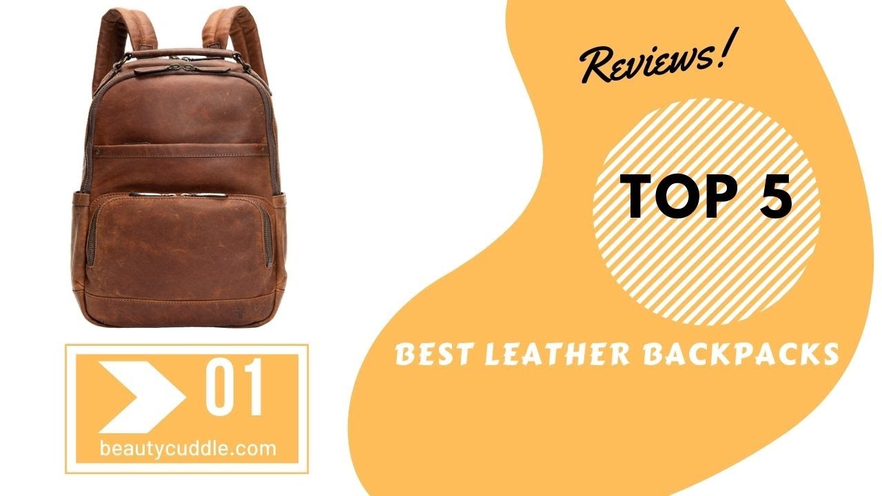 The best leather backpacks 2020 5 leather backpacks Reviews YouTube