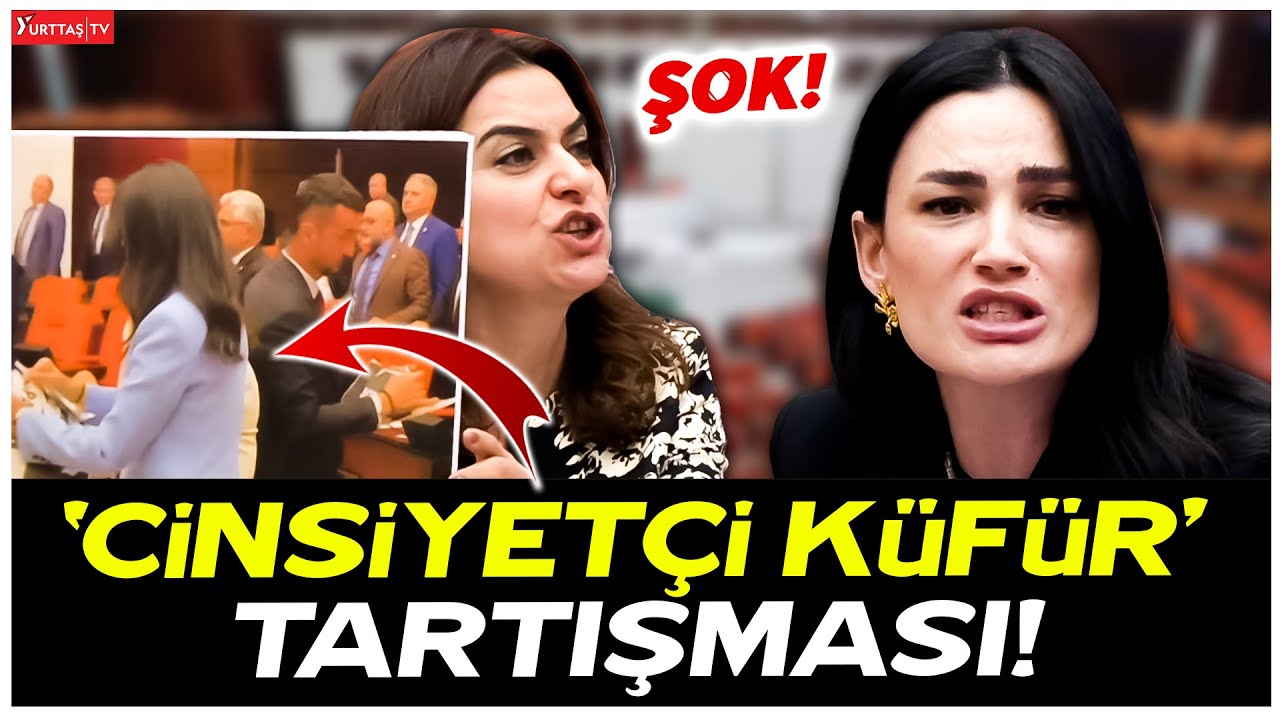 TBMM'de 'cinsiyetçi küfür' tartışması!
