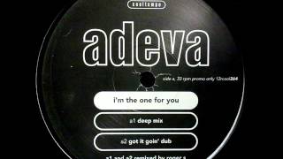 Adeva - I&#39;m The One For You [Got It Goin&#39; On Dub] (1992)