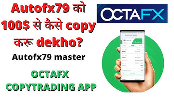Autofx79 ko 100$ se kaise follow kare ? autofx79 master review | Octafx Nishant IB