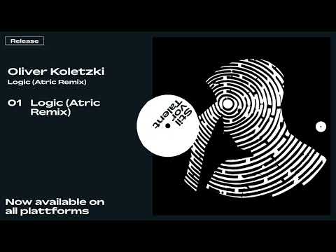 Oliver Koletzki - Logic (Atric Remix) [Stil vor Talent]