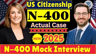 2025 New, Real Interview of U.S. Citizenship, N-400 Naturalization Interview and Test, Small talk