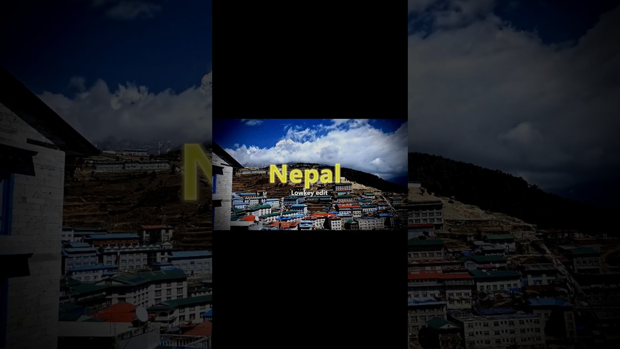 Nepal edit | song : TRILLIUM HARDTEKK