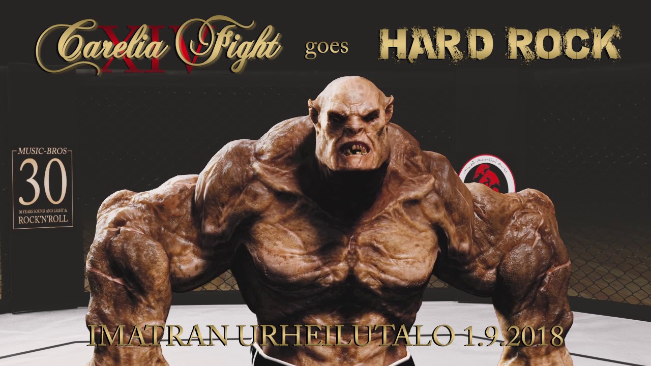 Watch Carelia Fight XIV goes Hard Rock 2018 on YouTube Watch Carelia Fight XIV goes Hard Rock 2018 on YouTube