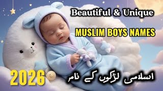 BEST 50 Modern and Unique Muslim Baby Boys Names With Meaning in Urdu/ Hindi 2026