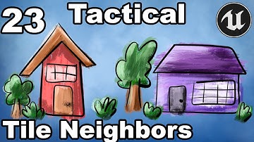 Tactical Combat 23 - Tile Neighbors For A* Pathfinding - Unreal Engine Tutorial Turn Based