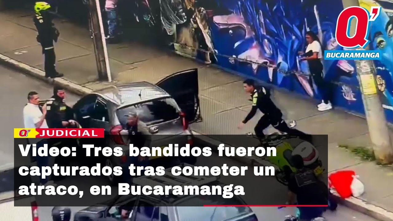 Video: Tres bandidos fueron capturados tras cometer un atraco, en Bucaramanga
