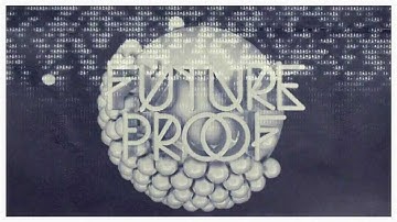Future Proof - Edited & Enhanced (OFFICIAL VIDEO)