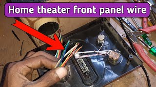 Home theater front panel wire connection// front panel wire wiring//Electronics verma