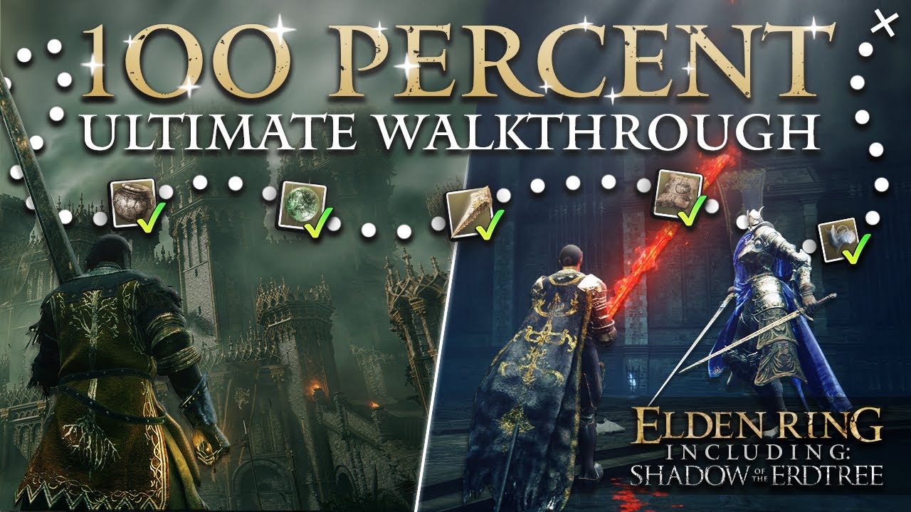 Elden Ring 100 Ultimate Walkthrough (DLC, All Items, Collectibles