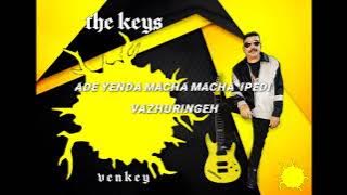 The Keys Venkey Varuvanda Kaliga Album (Remastered) 2021 Sambarock #thekeys #sambarock