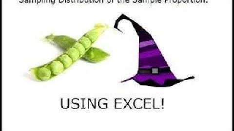 Sampling Distribution of Sample Proportions Using Excel
