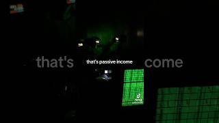 Working on passive income all night no excuses