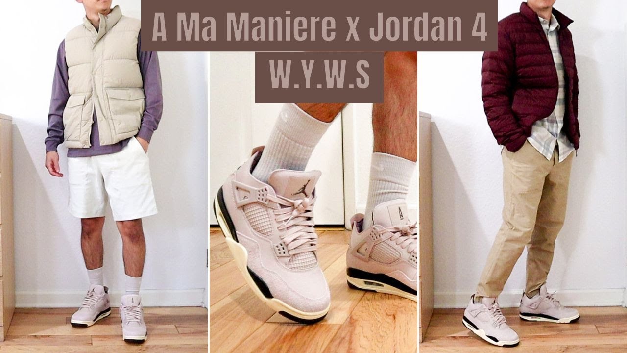 These Essentials Go Perfectly - How To Style A Ma Maniere x Jordan 4 W.Y.W.S