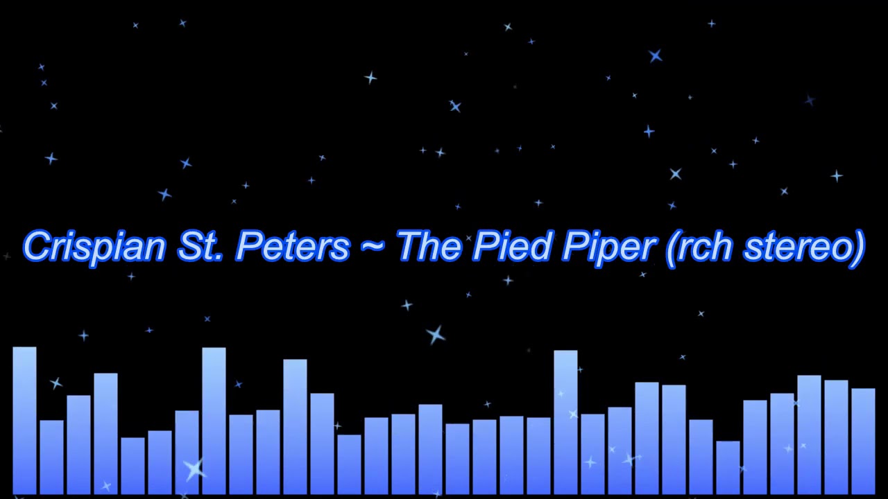 Crispian St  Peters ~ The Pied Piper (rechanneled stereo)