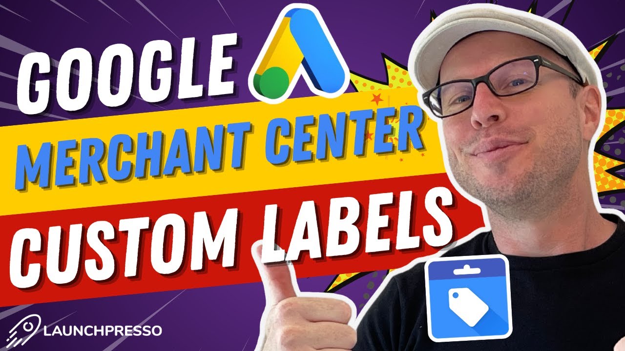 How to Master Google Merchant Center Custom Labels in 5 Minutes!