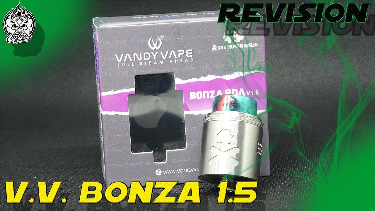 Vandy Vape Bonza 1.5 RDA | El regreso de un Top ventas