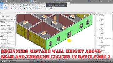Beginners Mistake Wall Height Above Beam and Through Column in Revit Part 2