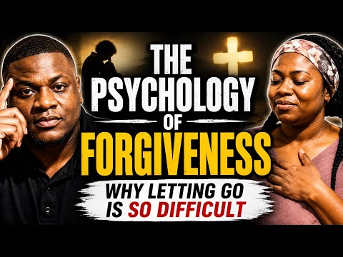 The Psychology of Forgiveness: Why Letting Go Is So Difficult