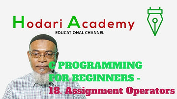 C Programming for Beginners - 18. Assignment Operators