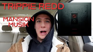 Trippie Redd - MANSION MUSIK [Short Album Review]