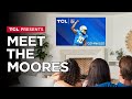 Get MORE with a 98” TCL QD-MINI LED TV