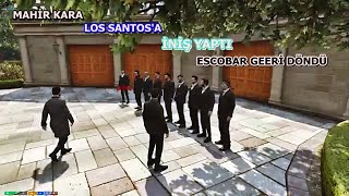 ESCOBAR AİLESİ PATRONU MAHİR KARA ŞEHİRE İNİŞ YAPTI GTA V (Surreal RP)