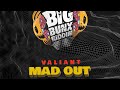 Valiant Mad Out Official Audio mp3