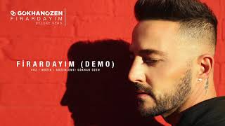 Gökhan Özen - Firardayım (Demo - Official Audio)