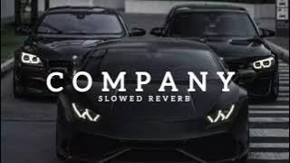 Download lagu COMPANY  [SLOWED REVERB] #lofimusic #slowed #music