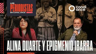 Preciso y conciso: Alina Duarte y Epigmenio Ibarra