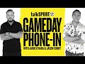 GameDay Phone-In with Jamie O'Hara &amp; Jason Cundy | 21-Feb-26