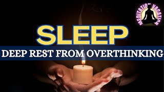 Sleep Meditation for Deep Rest and Overthinking