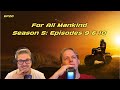 For All Mankind S5E9&amp;10 | EP 20