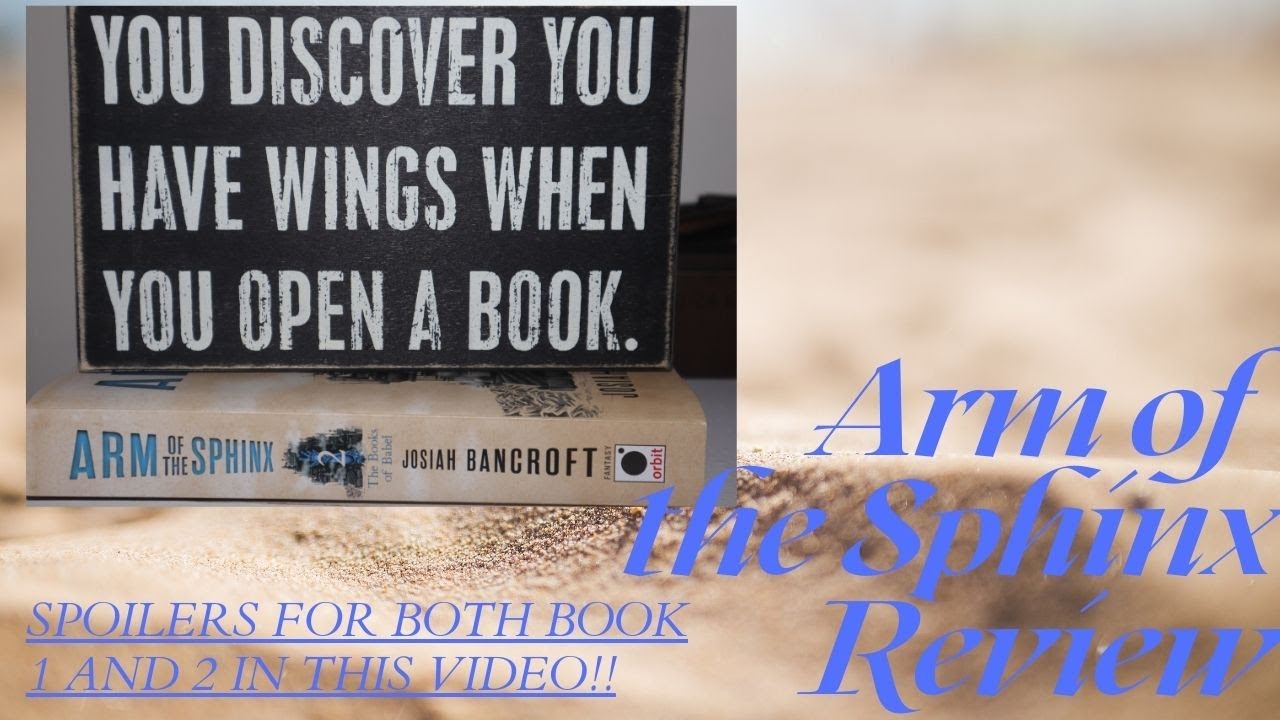 Arm of the Sphinx Book Review SPOILERS YouTube
