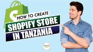 How to Create a Shopify Store in Tanzania [Complete Guide] screenshot 2