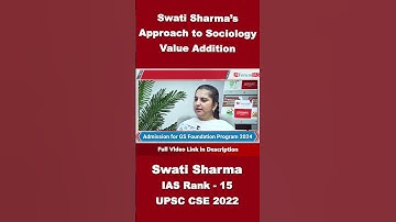 Swati Sharma’s Approach to Sociology Value Addition | IAS Rank-15 | CSE 2022 | #shorts