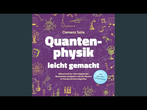 Quantenphysik leicht gemacht YouTube Hörbuch Trailer auf Deutsch