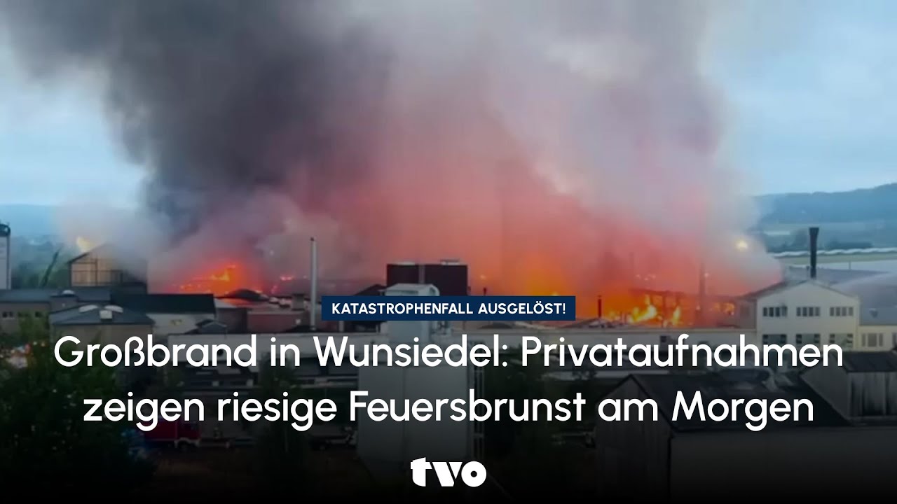 Großbrand in Wunsiedel: Privataufnahmen zeigen riesige Feuersbrunst am Morgen