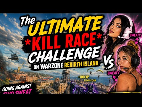 The ULTIMATE *KILL RACE* CHALLENGE on Warzone Rebirth Island going against two sweat females players