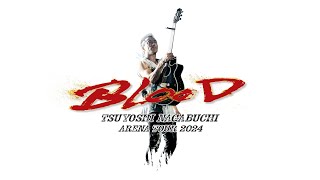 長渕剛 ARENA TOUR 2024  “BLOOD”  trailer