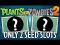 Can You Beat Plants vs. Zombies 2 With Only 2 Seed Slots?