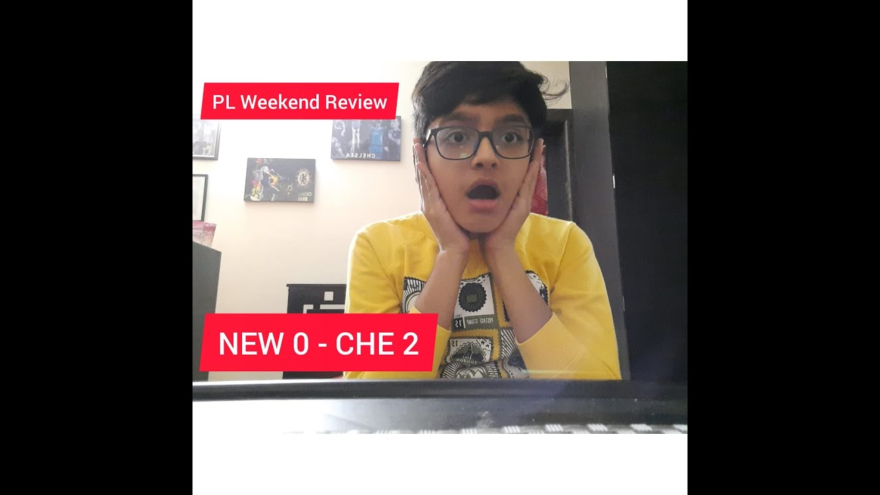 Chelsea 2 - 0 Newcastle: PL weekend review.