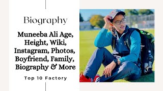Muneeba Ali Age, Height, Wiki, Instagram, Photos, Boyfriend, Family, Biography & More screenshot 3