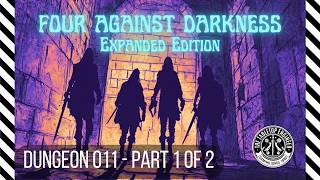 4AD Dungeon Extended Edition - Dungeon 011 Part 1 of 2
