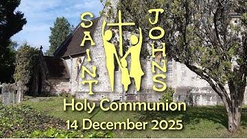 Holy Communion - 14 December 2025